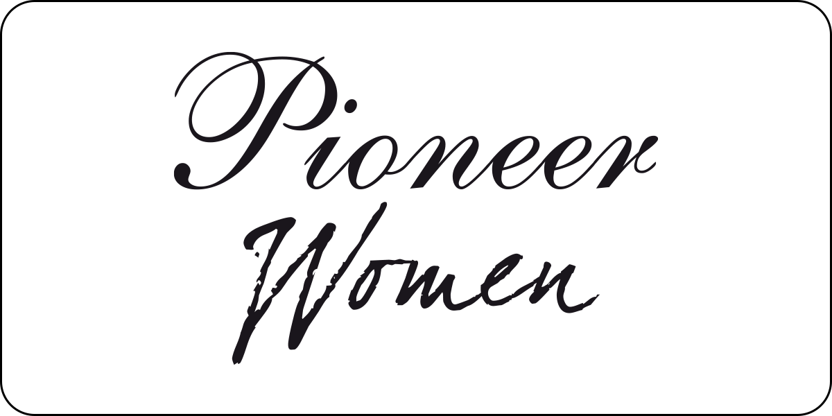 PIONEER WOMEN